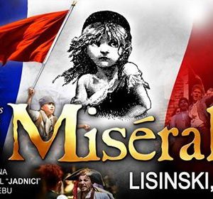 Mjuzikl “Les Misérables” – Jadnici u Lisinskom